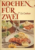 Kochen fur Zwei - German Cookbook Cooking for Two B003C6FK1I Book Cover