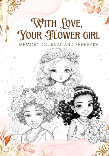 Flower Girl Memory Journal Keepsake : livre de souvenirs pour demoiselle d'honneur de mariage
