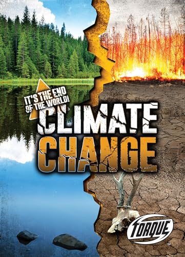 Climate Change (It's the End of the World!)