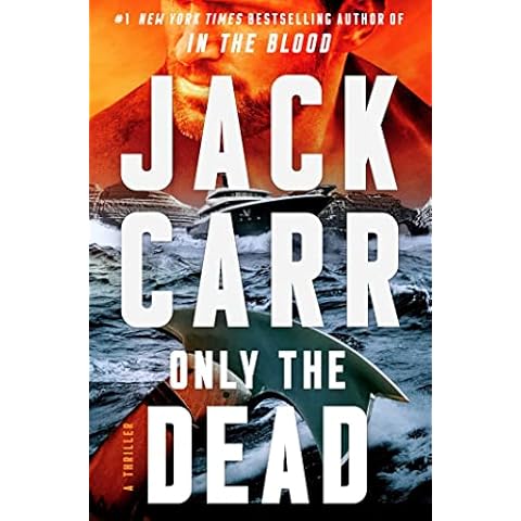Only the Dead: A Thriller Cover