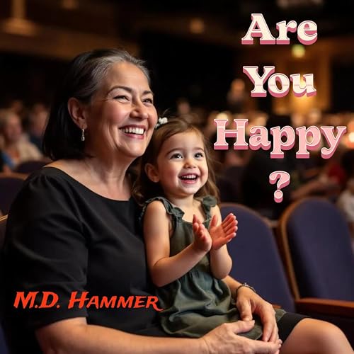 ARE YOU HAPPY?