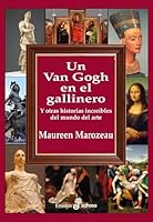 Un Van Gogh en el gallinero 8435027422 Book Cover