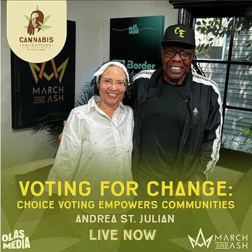 Voting for Change: Choice Voting Empowers Communities - Andrea St. Julian Podcast Por arte de portada