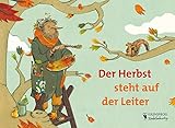  Der Herbst steht auf der Leiter (Eulenspiegel Kinderbuchverlag)
