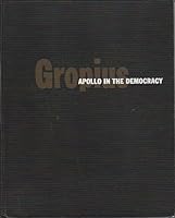 Apollo in the democracy : The cultural obligation of the architect B0006BW0CY Book Cover