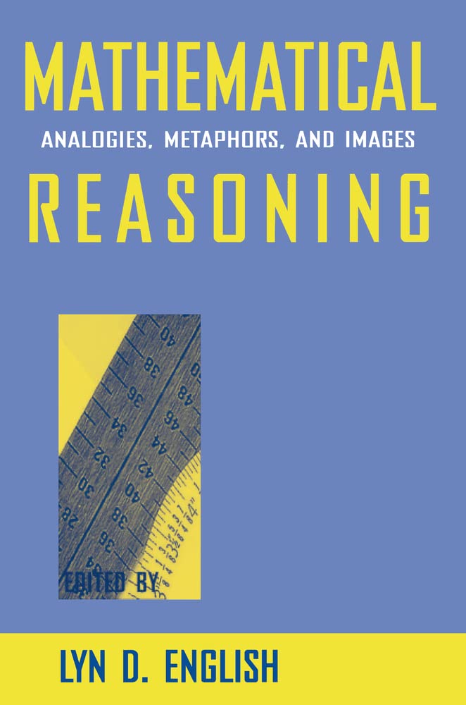 Buy Mathematical Reasoning: Analogies, Metaphors, and Images — BookShops.in