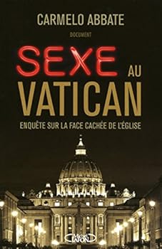 Paperback Sexe au Vatican enquête sur la face cachée de l'église [French] Book