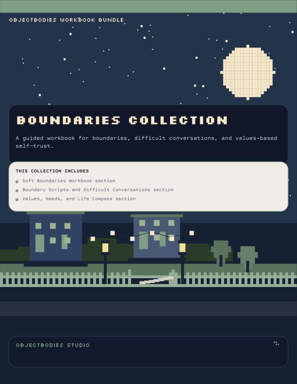 Boundaries Collection: A guided workbook for boundaries, difficult conversations, and values-based self-trust.