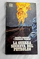 Guerra Secreta Del Petroleo B0044GANSK Book Cover