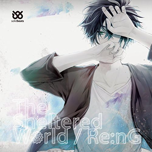 アニメ The Sheltered World Re:nG アニメ The Sheltered World Re:nG Amazon Music - Re:nGのThe