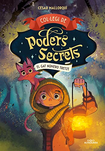 Col·legi de Poders Secrets 1 - El gat número tretze (Mascotes màgiques)