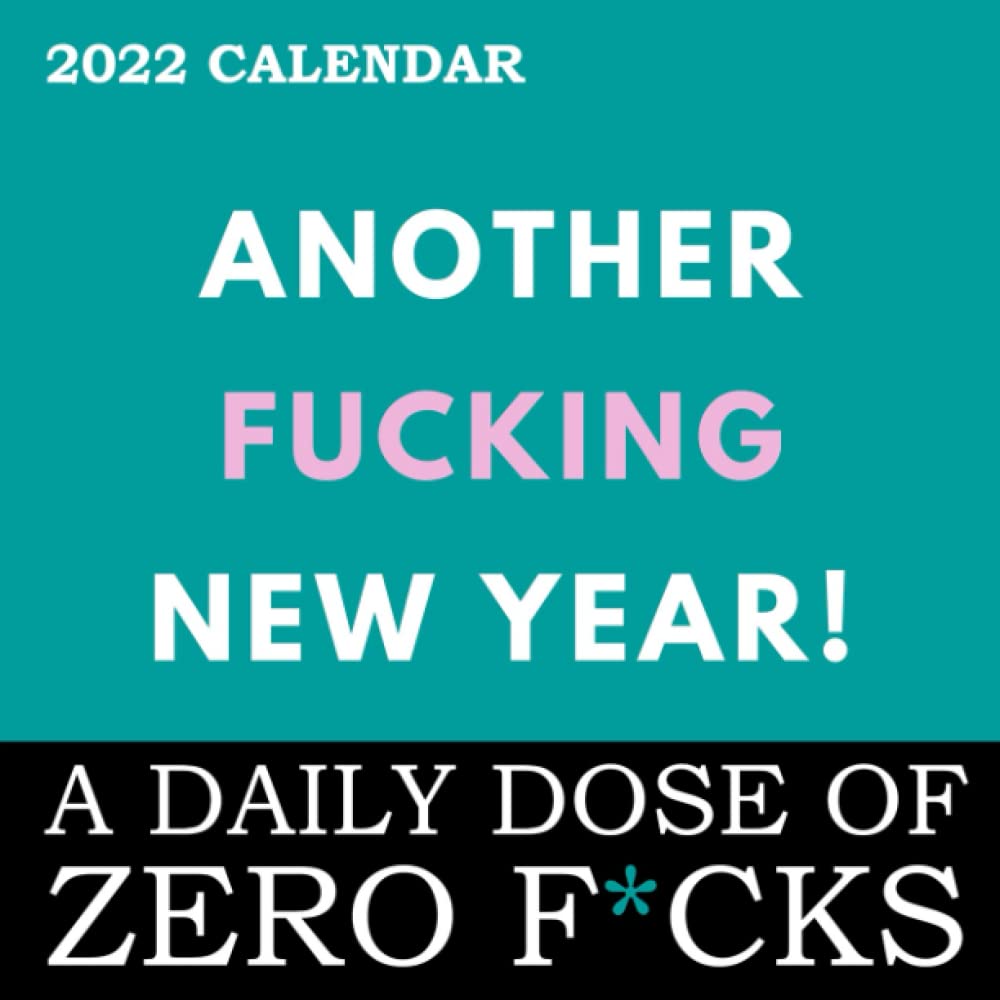 Buy Quote A Daily Dose of Zero F*cks 2022 A Great Gift For Anyone