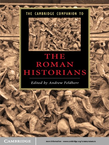 The Cambridge Companion to the Roman Historians (Cambridge Companions to Literature)