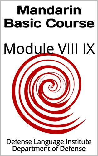 Mandarin Basic Course: Module VIII IX (Language Book 0)