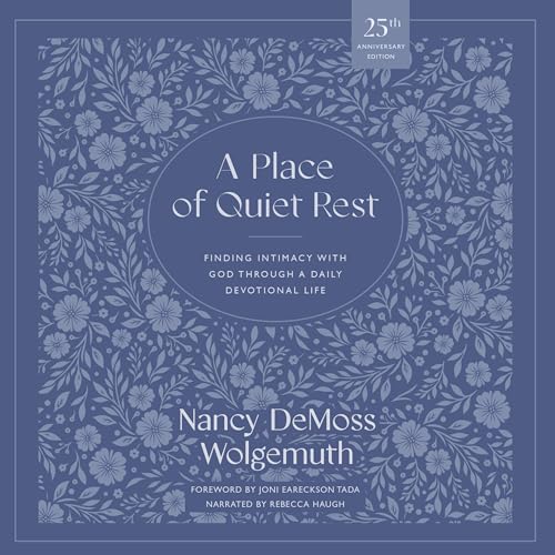 Nancy DeMoss Wolgemuth's A Place of Quiet Rest episode artwork