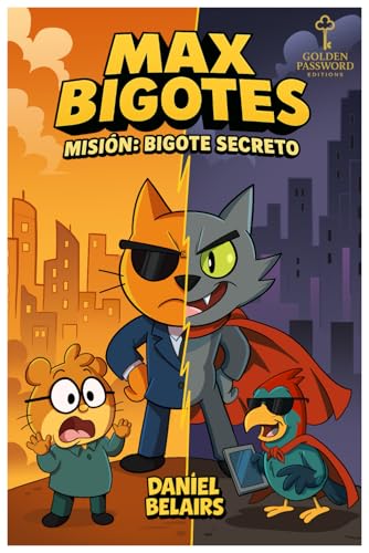 MAX BIGOTES: MISIÓN: BIGOTE SECRETO (Español)