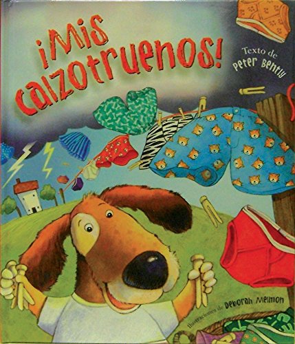 ¡Mis Calzotruenos! (Spanish Edition) [Spanish] 1445472260 Book Cover