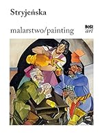Stryjenska. BoSzArt Malarstwo / Painting series 8375765406 Book Cover