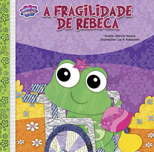 A fragilidade de Rebeca: