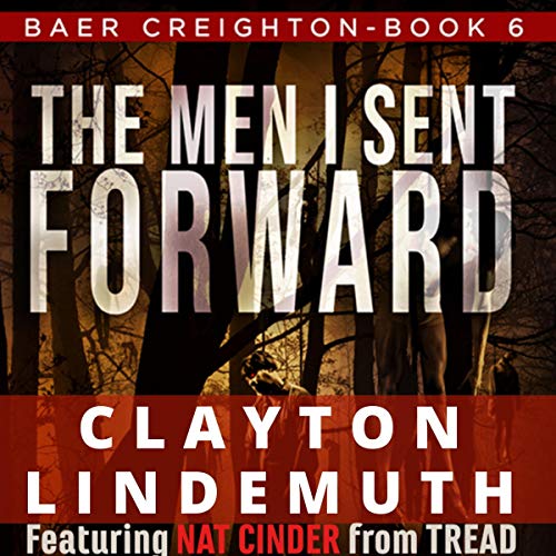 The Men I Sent Forward by Clayton Lindemuth episode artwork