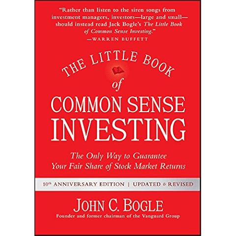 The Little Book of Common Sense Investing: The Only Way to Guarantee Your Fair Share of Stock Market Returns (Little Books, Big Profits) Cover