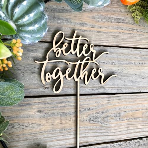 Décoration gâteau bois Better Together anniversaire mariage