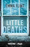 Little Deaths: A Novel