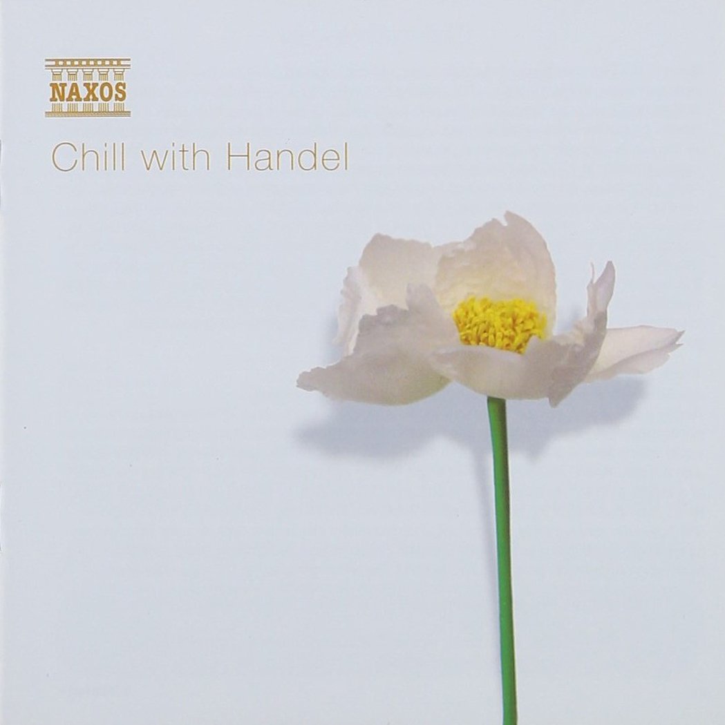 Chill With Handel [Audio CD] HANDEL,GEORGE FRIDERIC