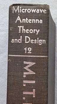 Hardcover Microwave Antenna Theory and Design (MIT Radiation Laboratory Series 12) Book