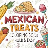 moneda oro mexicana 37 gramos  Mexican Treats Coloring Book Bold and Easy Paperback: 37 Simple and Big Designs with Thick Lines for Adults, Kids, Teens, and Seniors Featuring ... – Perfect for All Ages and Stress Relief