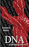 DNA (an Ell Donsaii story #13)