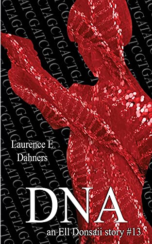 DNA (an Ell Donsaii story #13)