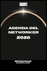 Agenda del Networker 2026: Il tuo strumento essenziale per pianificare obiettivi, monitorare risultati e sviluppare relazioni di successo