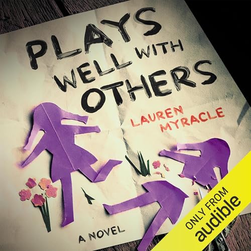 Plays Well with Others by Lauren Myracle episode artwork