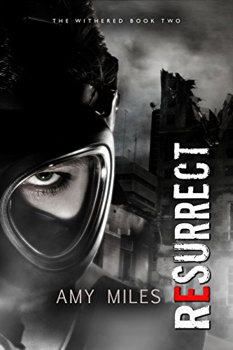 Resurrect (The Withered Book 2)