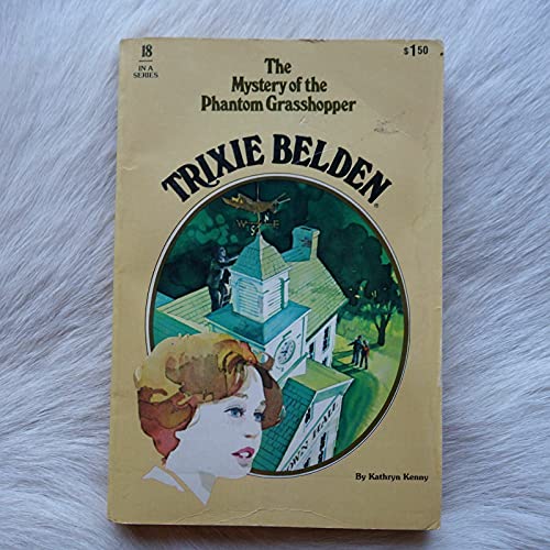The Mystery of the Phantom Grasshopper (Trixie ... 030721589X Book Cover