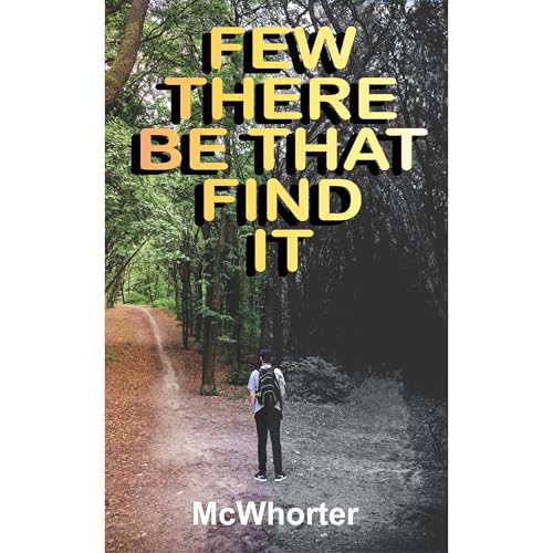 Few There Be That Find It by Patrick McWhorter episode artwork