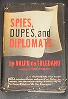 Spies, dupes, and diplomats B000AMB9BW Book Cover