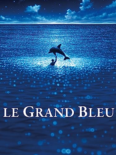 Le grand bleu (version longue)