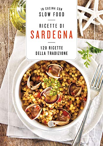 Ricette di Sardegna: la Cucina Sard