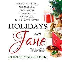 Holidays with Jane Audiolibro Por Jennifer Becton, Melissa Buell, Rebecca M. Fleming, Cecilia Gray, Jessica Grey, Kimberly Truesdale arte de portada