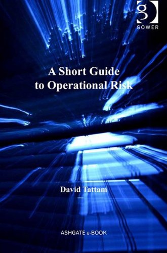 Operational Guide Book A Short Guide to Operational Risk (Short Guides to Business Risk ...