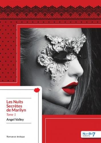 Les nuits secrètes de Marilyn, Tome 1 :