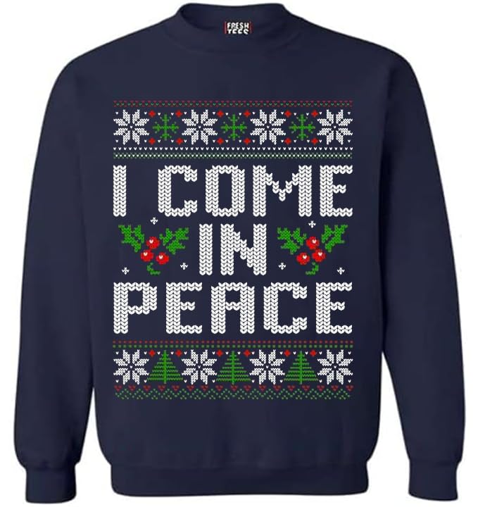 fresh tees I Come In Peace Couple Matching Ugly Christmas Sweater Sweatshirt for Men/Women
