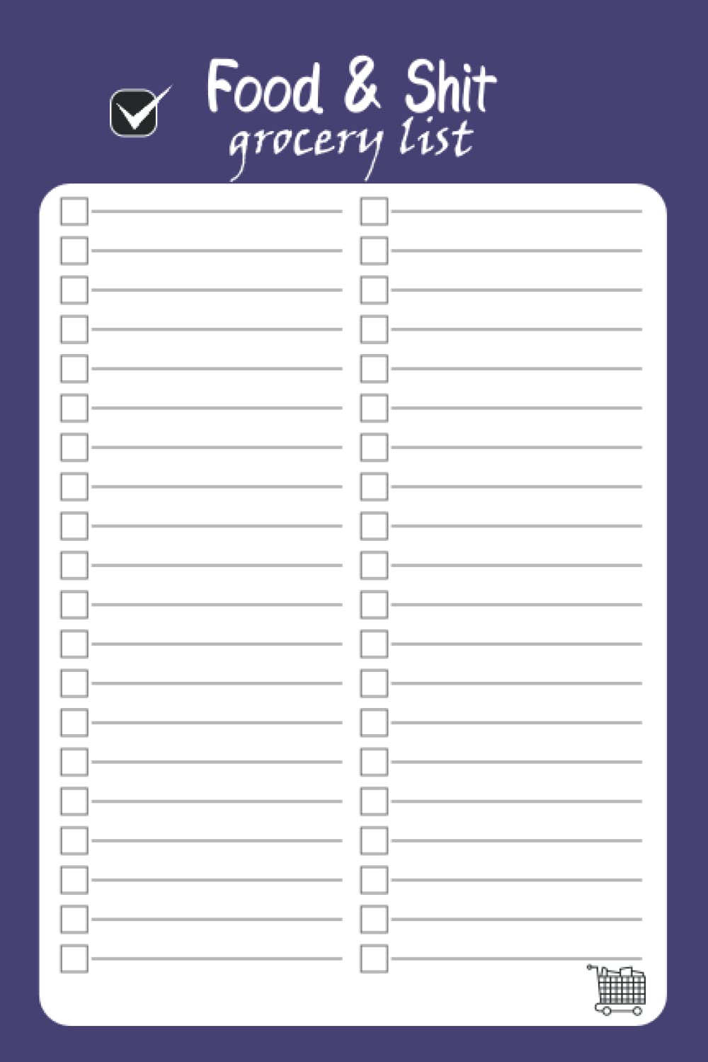 Food & Shit Grocery List: Simple Food and Shit Notebook | To Do Lists for Shopping | Kitchen/Christmas Gift Ideas Stocking Fillers Checklist Notepad For Mom Women Men College Students...…