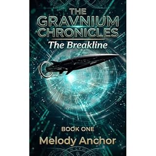 The Gravnium Chronicles Audiobook By Melody Anchor cover art