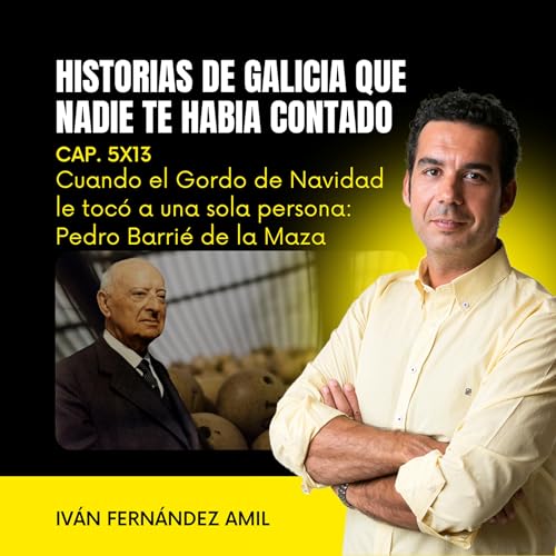 Cuando el Gordo de Navidad le toc&oacute; a una sola persona: Pedro Barri&eacute; de la Maza