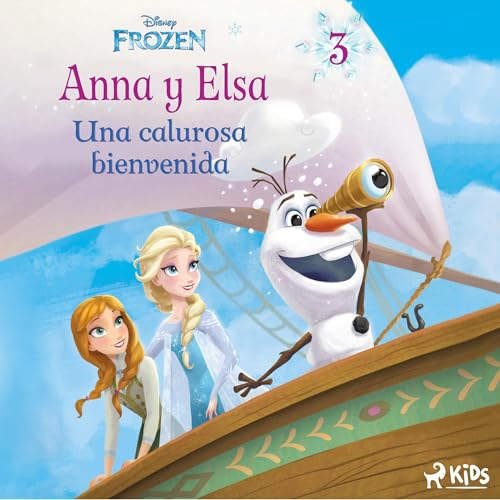 Una calurosa bienvenida: Frozen - Anna y Elsa 3