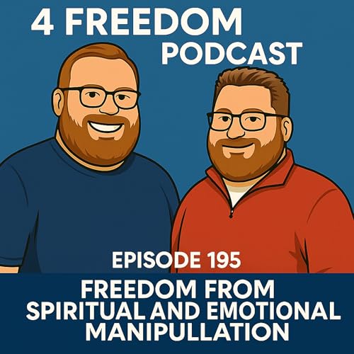 195. Freedom from Emotional and Spiritual Manipulation