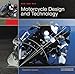 How and Why Motorcycle Design and Technology